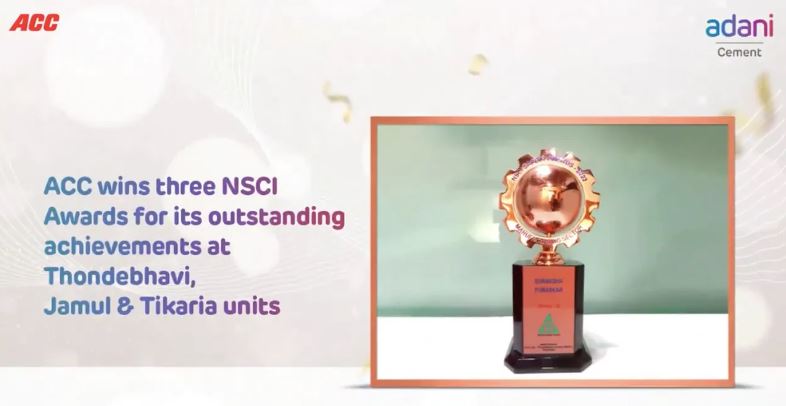  ACC wins three NSCI Awards for its outstanding achievements at Thondebhavi, Jamul and Tikaria units